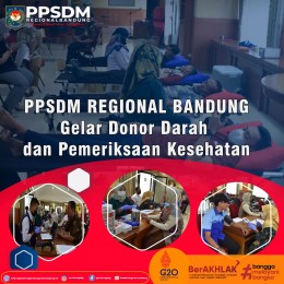 PPSDM Regional Bandung Gelar Donor Darah dan Pemeriksaan Kesehatan