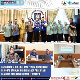 Klinik Pratama PPSDM Kemendagri Regional Bandung Menyongsong Akreditasi Berstandar Tinggi dari LAFKESPRI