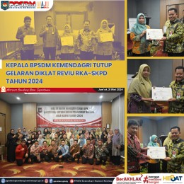 Penutupan Diklat Reviu RKA-SKPD pada PPSDM Kemendagri Regional Bandung: Fokus pada Perencanaan Anggaran yang Berkualitas