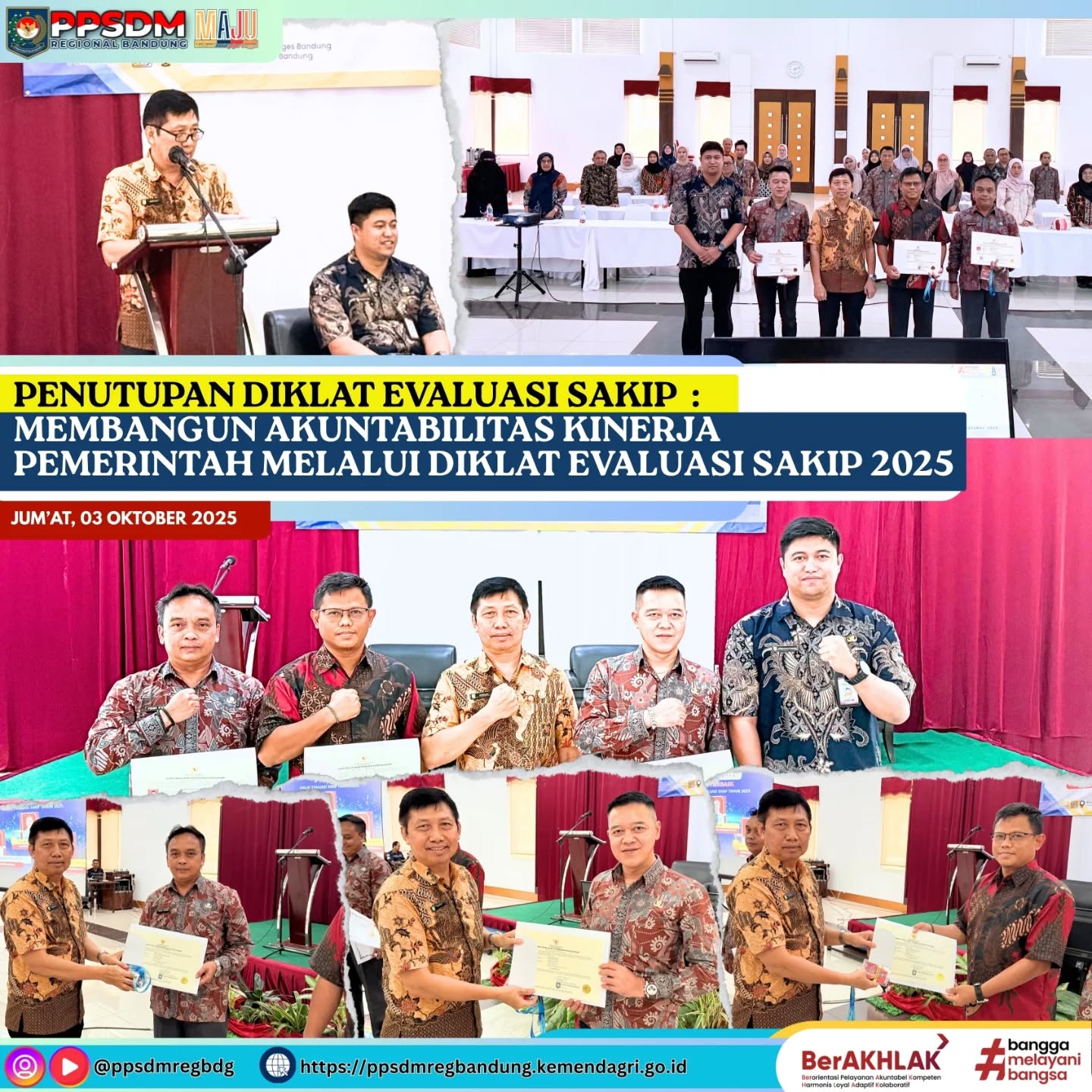 Penutupan Diklat Evaluasi SAKIP: Membangun Akuntabilitas Kinerja Pemerintah Melalui Diklat Evaluasi SAKIP 2025