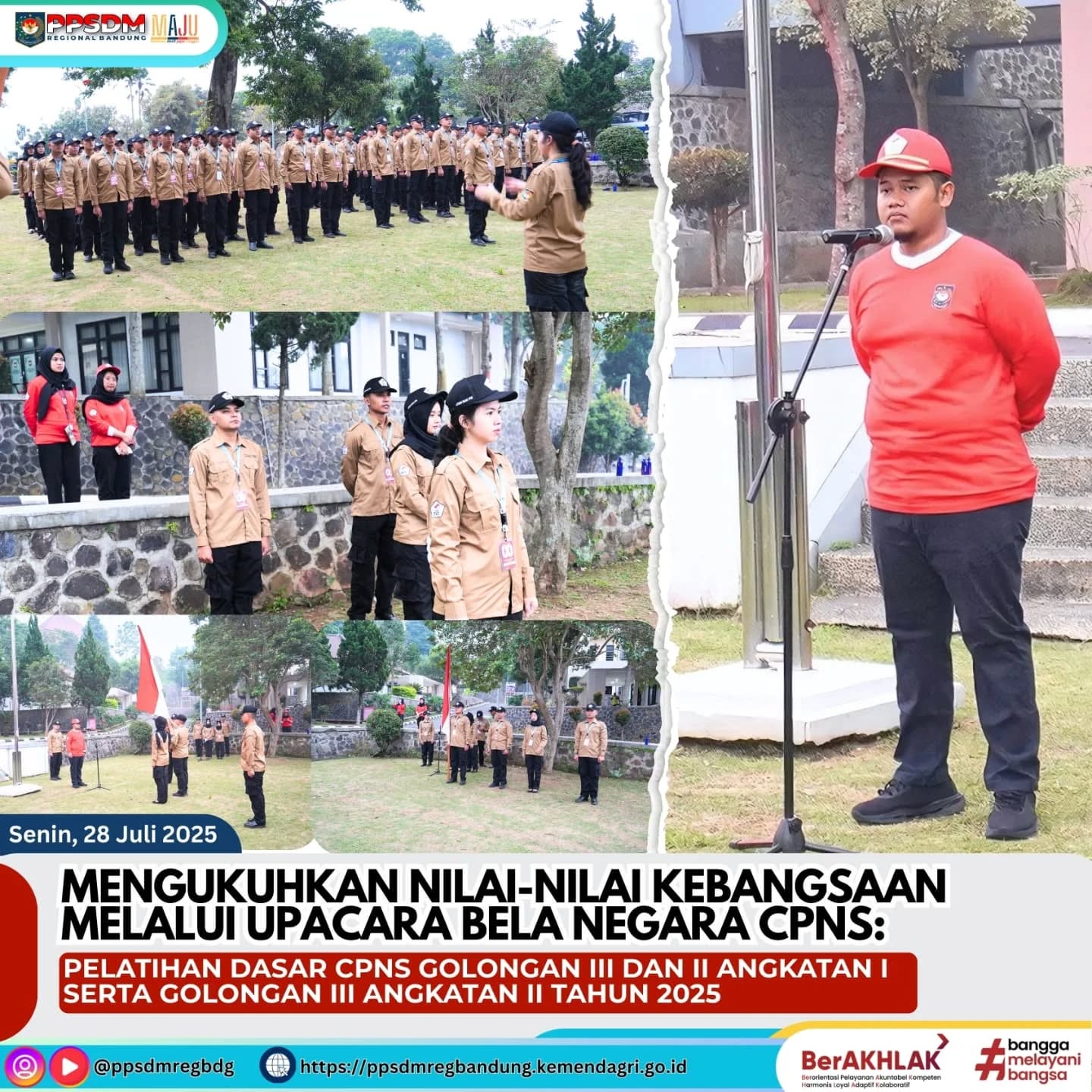 Melalui prosesi Upacara Bela Negara, para Peserta Pelatihan Dasar CPNS