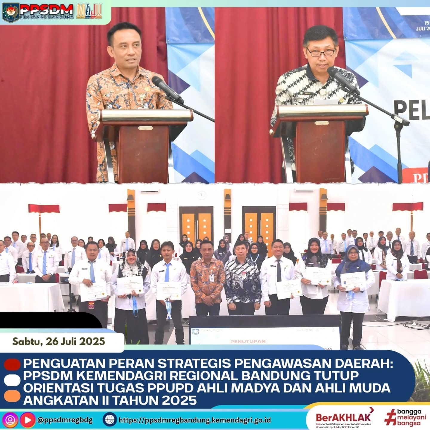 Penguatan Peran Strategis Pengawasan Daerah: PPSDM Kemendagri Regional Bandung Tutup Orientasi Tugas PPUPD Ahli Madya dan Ahli Muda Angkatan II Tahun 2025